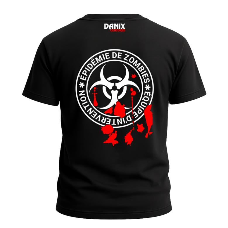 Tshirt ÉPIDÉMIE DE ZOMBIES ÉQUIPE D'INTERVENTION [DANIX CENSORED]